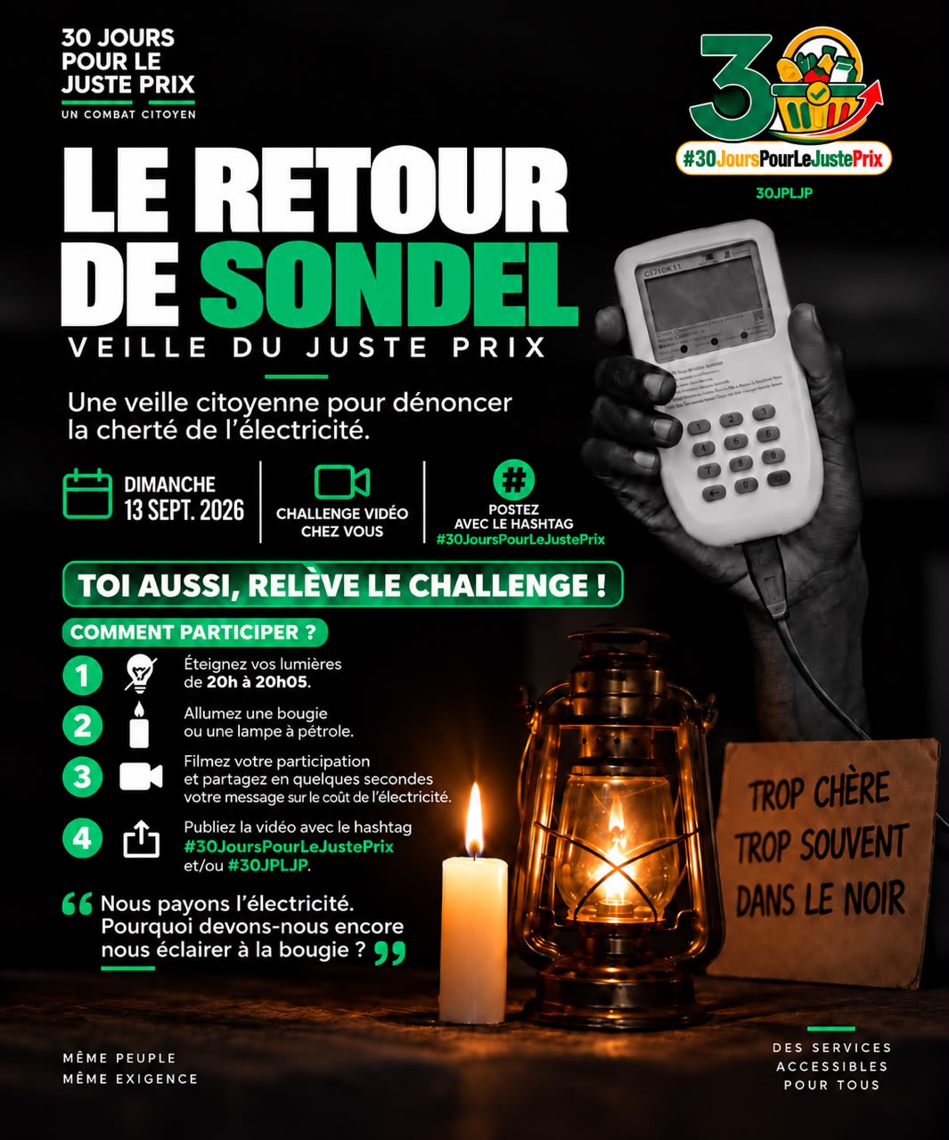 Affiche : Le retour de Sondel, veille du juste prix — Dimanche 13 septembre de 20h à 20h05. Éteignez vos lumières, allumez une bougie, filmez et postez.